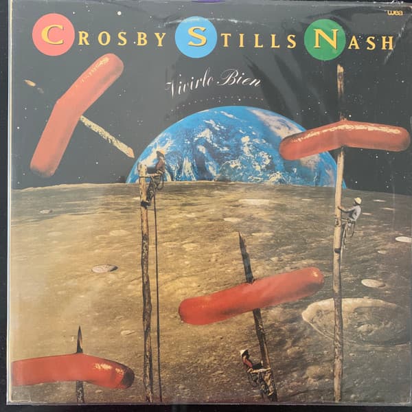 Crosby, Stills & Nash — Live it Up = Vivirlo Bien