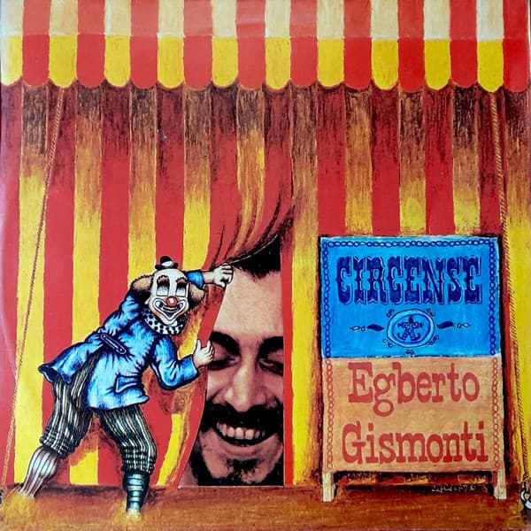 Egberto Gismonti — Circense