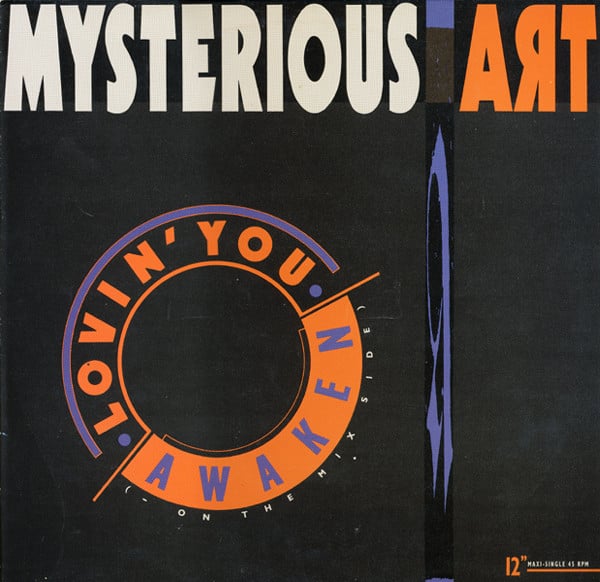 Mysterious Art – Lovin' You / Awaken ( - On The Mix Side)