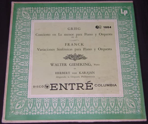 Grieg & Franck & Walter Gieseking & Herbert Von Karajan & Orquesta Philharmonia — Concierto In La Menor Para Piano Y Orquesta / Variaciones Sinfonicas Para Piano Y Orquesta