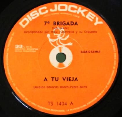 7° Brigada — A Tu Vieja / Como Si Fueras Luna