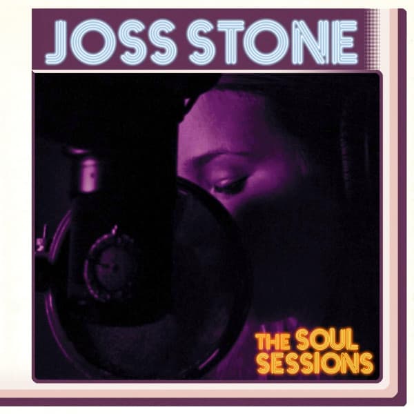 Joss Stone — The Soul Sessions