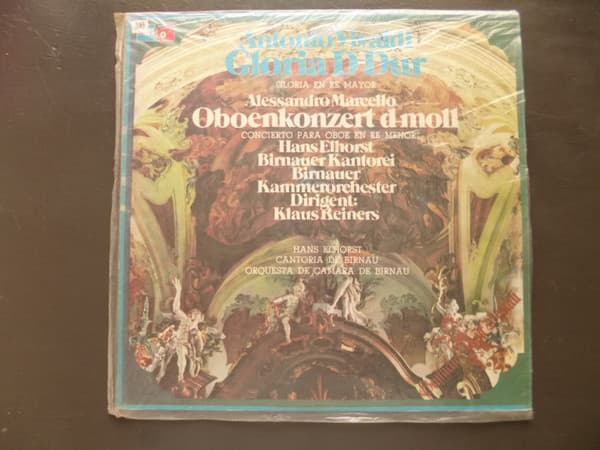Antonio Vivaldi & Alessandro Marcello & Hans Elhorst & Birnauer Kantorei & Birnauer Kammerorchester & Klaus Reiners — Gloria D-Dur / Oboenkonzert D-Moll