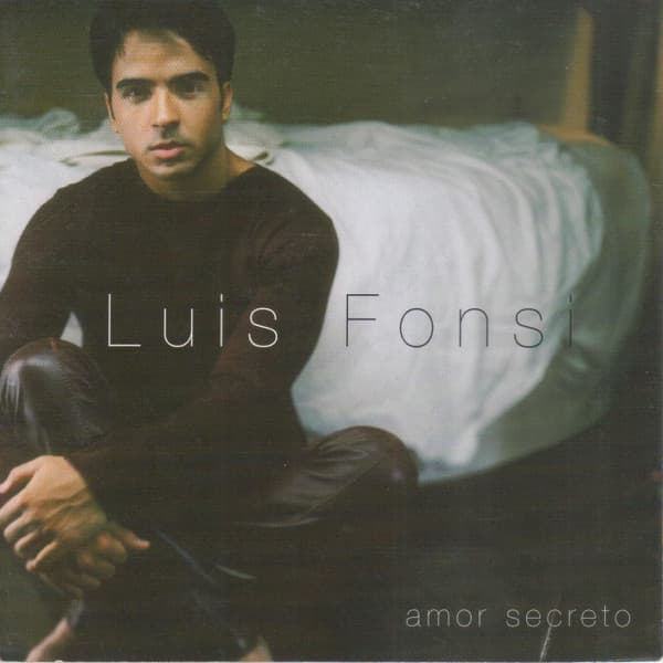 Luis Fonsi — Amor Secreto