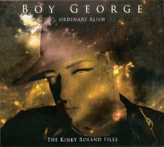 Boy George — Ordinary Alien (The Kinky Roland Files)