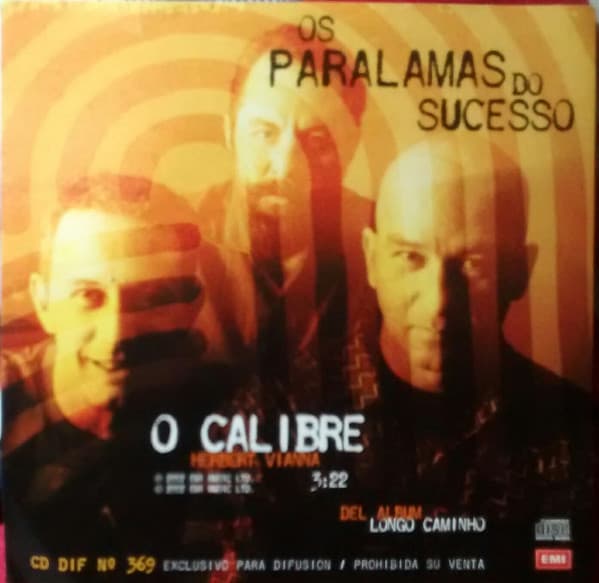 Os Paralamas Do Sucesso — O Calibre
