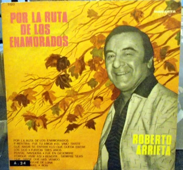 Roberto Arrieta — Por La Ruta De Los Enamorados