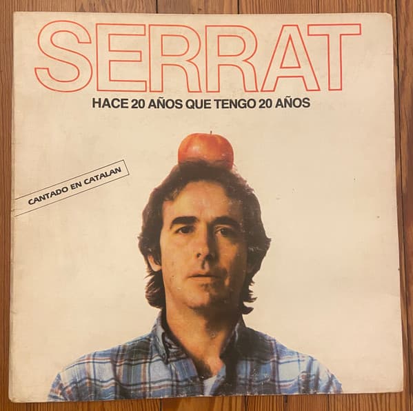Joan Manuel Serrat — Hace 20 Años Que Tengo 20 Años