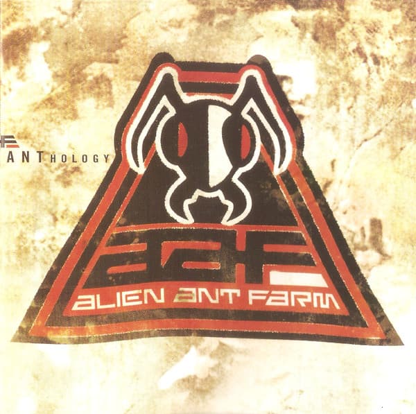 Alien Ant Farm — ANThology