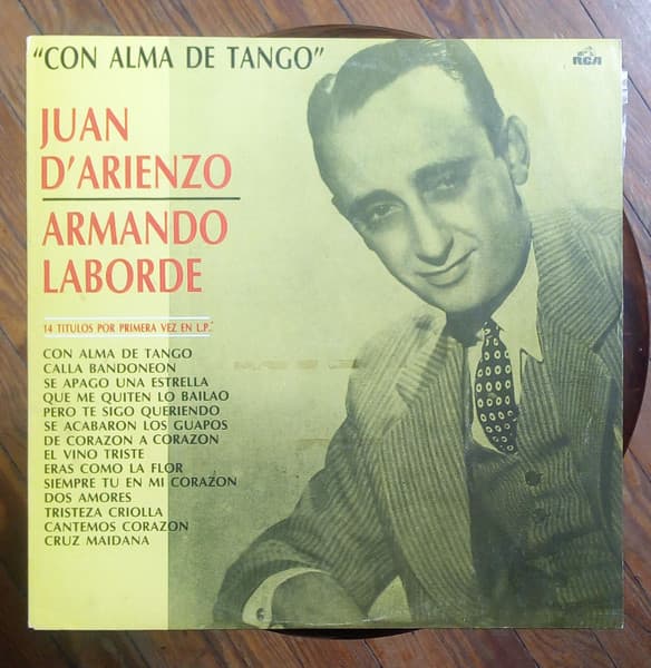 Juan D'Arienzo Y Su Orquesta Típica & Armando Laborde — Con Alma De Tango
