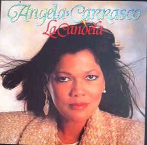 Angela Carrasco — La Candela