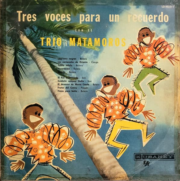 Trio Matamoros — Tres Voces Para Un Recuerdo Con El Trio Matamoros