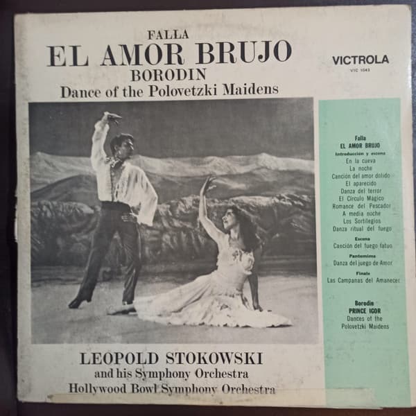 Falla & Borodin & Leopold Stokowski And His Symphony Orchestra & The Hollywood Bowl Symphony Orchestra — El Amor Brujo / Dance Of The Polovetzki Maidens