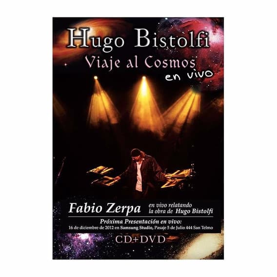 Hugo Bistolfi — Viaje Al Cosmos En Vivo
