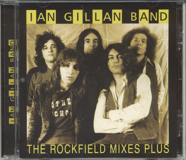 Ian Gillan Band — The Rockfield Mixes Plus