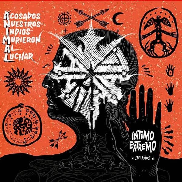 A.N.I.M.A.L. – Intimo Extremo 30 Años