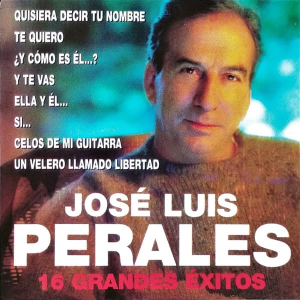 José Luis Perales — 16 Grandes Éxitos