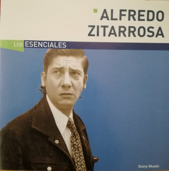Alfredo Zitarrosa — Los Esenciales