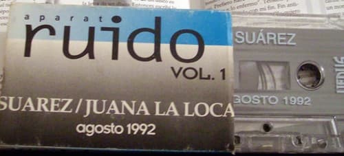 Suárez & Juana La Loca — Aparato Ruido Vol. 1