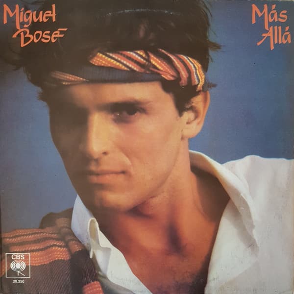 Miguel Bosé — Más Allá