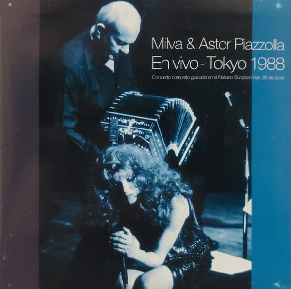 Milva & Astor Piazzola — En Vivo - Tokyo 1988