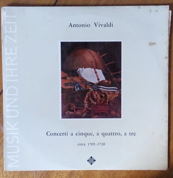 Antonio Vivaldi — Concerti A Cinque, A Quattro, A Tre
