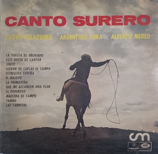Victor Velázquez & Argentino Luna & Alberto Merlo — Canto Surero