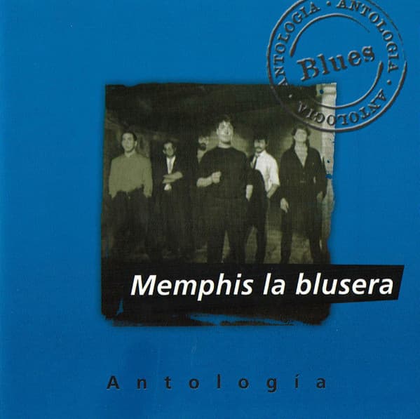 Memphis La Blusera — Antologia Blues