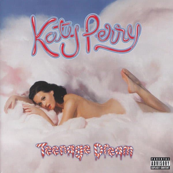 Katy Perry — Teenage Dream