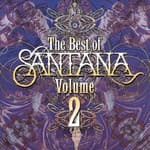 Santana — The Best Of Volume 2