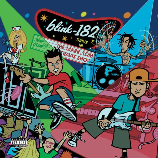 Blink-182 – The Mark, Tom And Travis Show (The Enema Strikes Back!)