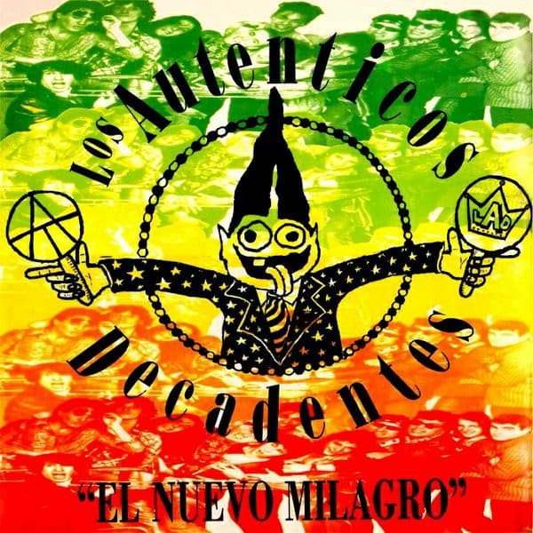 Los Auténticos Decadentes — El Nuevo Milagro