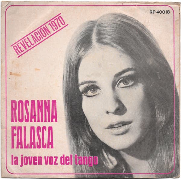 Rosanna Falasca — La Voz Joven Del Tango