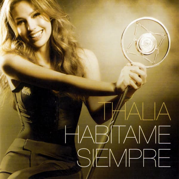 Thalía — Habítame Siempre