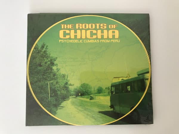 Various — The Roots Of Chicha (Psychedelic Cumbias From Peru)