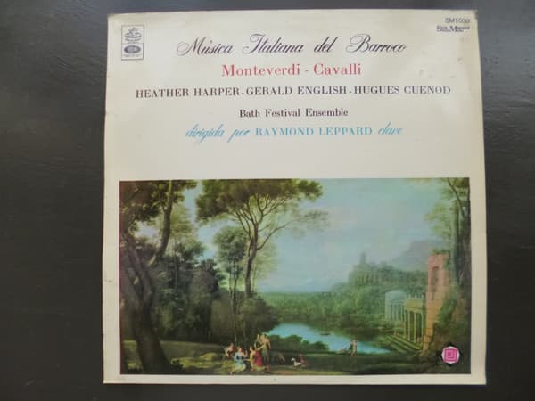 Monteverdi & Cavalli & Heather Harper & Gerald English & Hugues Cuenod & Bath Festival Ensemble & Raymond Leppard — MÚsica Italiana Del Barroco