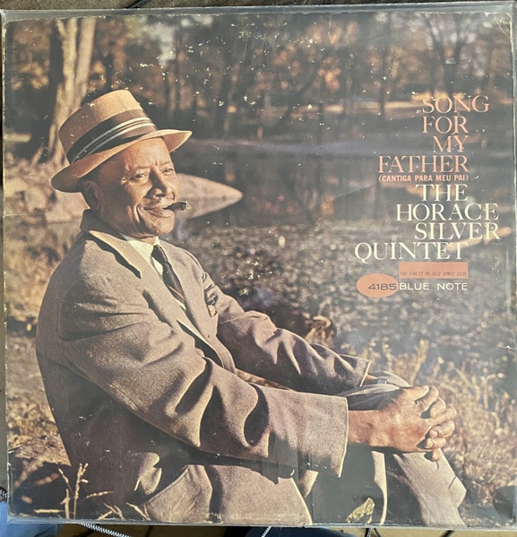 The Horace Silver Quintet – Song For My Father (Cantiga Para Meu Pai)