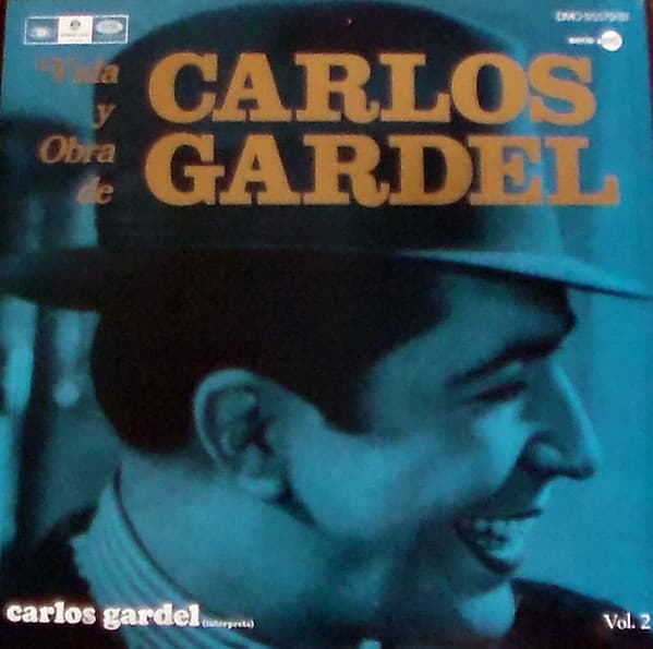 Carlos Gardel — Vida Y Obra De Carlos Gardel Vol 2