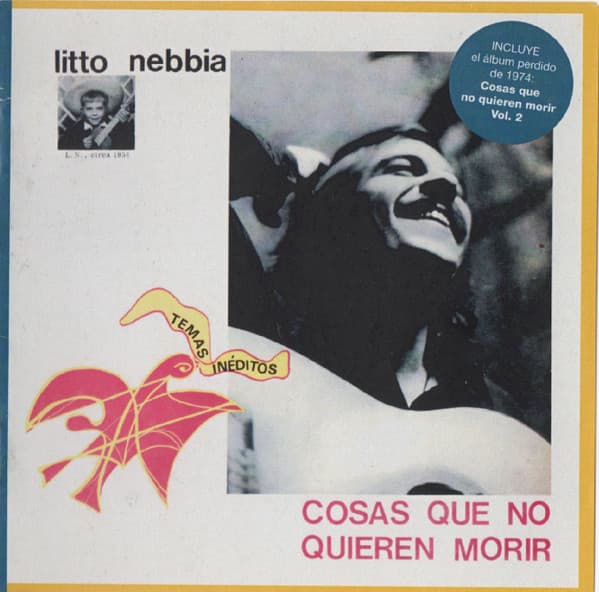 Litto Nebbia — Cosas Que No Quieren Morir