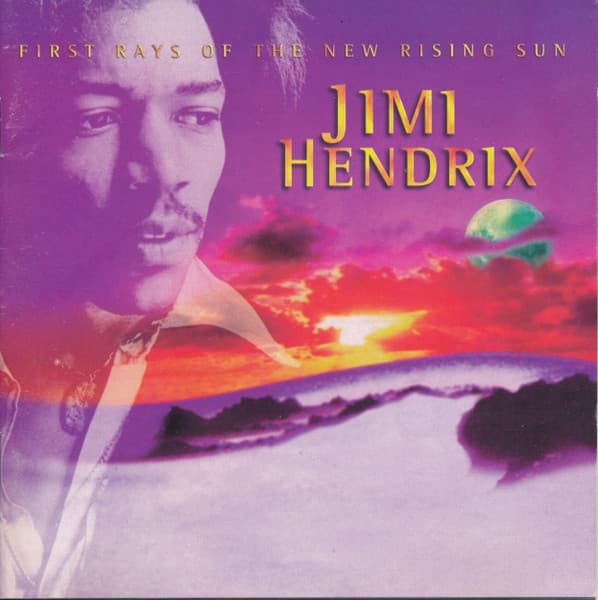 Jimi Hendrix — First Rays Of The New Rising Sun
