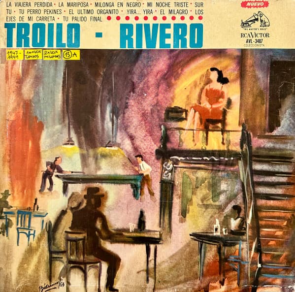 Aníbal Troilo (Pichuco) Y Su Orquesta Típica & Edmundo Rivero — Troilo - Rivero