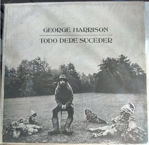 George Harrison — Todo Debe Suceder