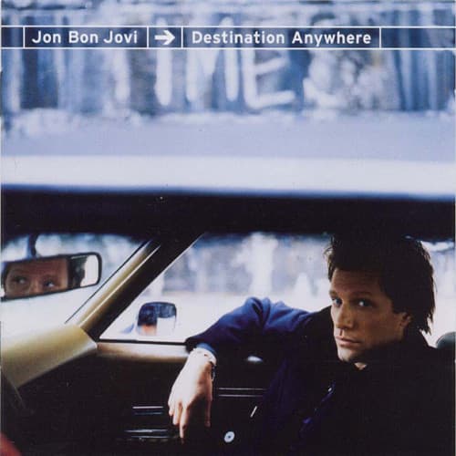 Jon Bon Jovi — Destination Anywhere
