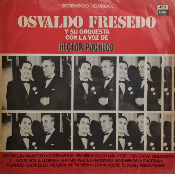 Osvaldo Fresedo Y Su Orquesta & Héctor Pacheco — Sosteniendo Recuerdos