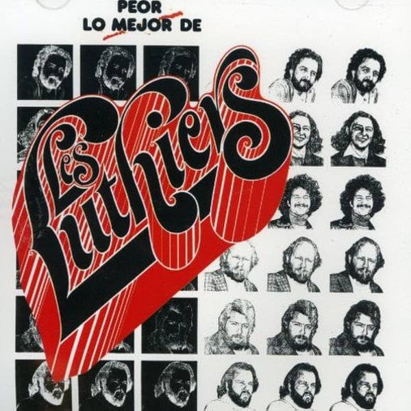 Les Luthiers — Lo Mejor Peor De Les Luthiers