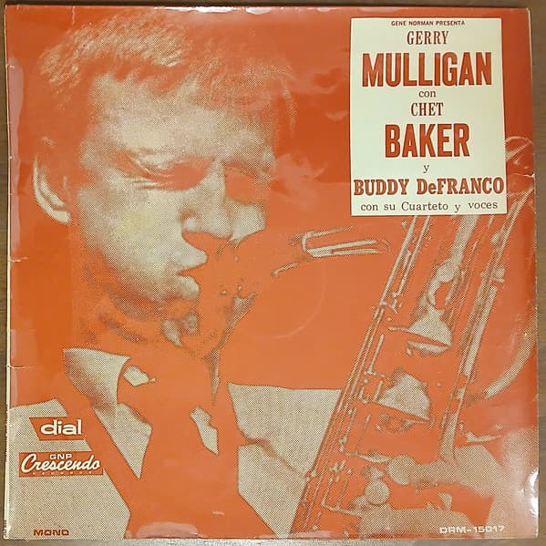 Chet Baker & Gerry Mulligan & Buddy DeFranco — Gene Norman Presenta Gerry Mulligan Con Chet Baker Y Buddy DeFranco Con Su Cuarteto Y Voces