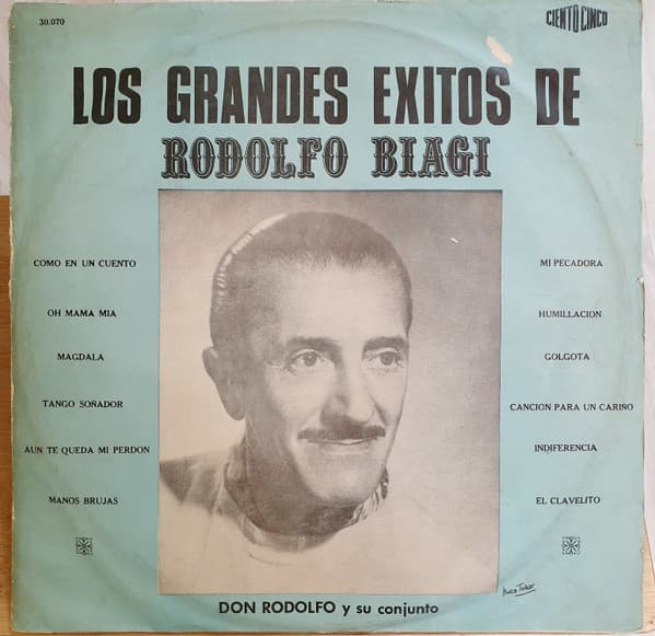 Don Rodolfo Y Su Conjunto — Los Grandes Exitos De Rodolfo Biagi