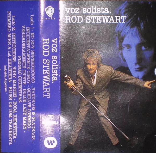 Rod Stewart — Voz Solista = Lead Vocalist
