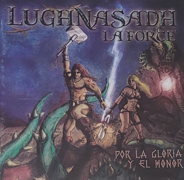 Lughnasadh La Force — Por La Gloria Y El Honor