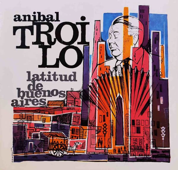 Aníbal Troilo — Latitud de Buenos Aires